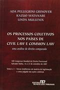 Ler Os Processos Coletivos Nos Países De Civil Law E Common Law, do autor Ada Pellegrini Grinover Ler Os Processos Coletivos Nos Países De Civil Law E Common Law, do autor Ada Pellegrini Grinover