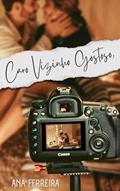 Ler Caro Vizinho Gostoso,, do autor Ana Ferreira