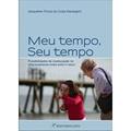 Ler Meu tempo, seu tempo possibilidades de coeducação no relacionamento entre avós e netos, do autor Jacqueline Ferraz da Costa Marangoni Ler Meu tempo, seu tempo possibilidades de coeducação no relacionamento entre avós e netos, do autor Jacqueline Ferraz da Costa Marangoni