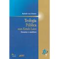 Ler Teologia Pública Num Estado Laico - Ensaios e Análises - Volume 7, do autor Rudolf Von Sinner Ler Teologia Pública Num Estado Laico - Ensaios e Análises - Volume 7, do autor Rudolf Von Sinner