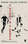 Ler O punho e a renda, do autor Edgard Telles Ribeiro Ler O punho e a renda, do autor Edgard Telles Ribeiro