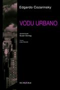 Ler Vodu urbano, do autor Edgardo Cozarinsky