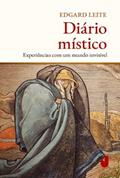 Ler Diário místico: experiências com um mundo invisível, do autor Edgard Leite Ler Diário místico: experiências com um mundo invisível, do autor Edgard Leite