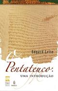 Ler O Pentateuco: uma Introdução, do autor Edgard Leite