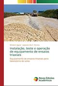 Ler Instalação, teste e operação de equipamento de ensaios triaxiais: Equipamento de ensaios triaxiais para laboratório de solos, do autor Windson Aguiar; Julyanne Vila C Pereira