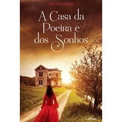 A Casa da Poeira e dos Sonhos, do autor Brenda Reid
