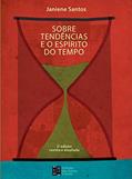 Ler Sobre Tendências e o Espírito do Tempo, do autor Janiene Santos