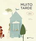 Ler Muito tarde, do autor Camilla Engman; Giovanna Zoboli
