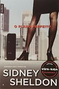 Ler Vira-Vira Saraiva - O Plano Perfeito - Manha, Tarde E Noite, do autor Sidney Sheldon Ler Vira-Vira Saraiva - O Plano Perfeito - Manha, Tarde E Noite, do autor Sidney Sheldon