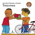Ler Troca-troca, do autor Ana Maria Machado
