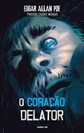 Ler O coração delator, do autor Edgar Allan Poe; Benjamin Adaptado por Harper