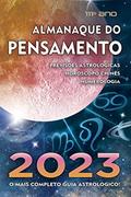 Ler Almanaque do Pensamento 2023: o Mais Completo Guia Astrológico, do autor Pensamento Ler Almanaque do Pensamento 2023: o Mais Completo Guia Astrológico, do autor Pensamento