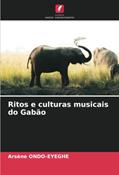 Ler Ritos e culturas musicais do Gabão, do autor Arsène Ondo-Eyeghe