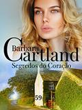 Ler 59. Segredos do Coração (A Eterna Coleção de Barbara Cartland), do autor Barbara Cartland Ler 59. Segredos do Coração (A Eterna Coleção de Barbara Cartland), do autor Barbara Cartland