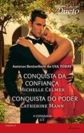 Ler A Conquista 3 de 3 (Harlequin Desejo Dueto Livro 59), do autor Michelle Celmer; Catherine Mann