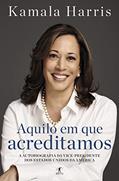 Ler Aquilo em que Acreditamos, do autor Kamala Harris