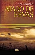 Ler Atado de Ervas, do autor Ana Mariano