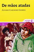 Ler De mãos atadas, do autor Álvaro Cardoso Gomes Ler De mãos atadas, do autor Álvaro Cardoso Gomes