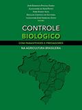 Ler CONTROLE BIOLOGICO COM PARASITOIDES E PREDADORES, do autor JOSÉ ROBERTO P PARRA