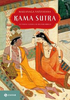 Kama Sutra. Traduzido Da Versão Clássica De Richard Burton, do autor Mallanaga Vatsyayana