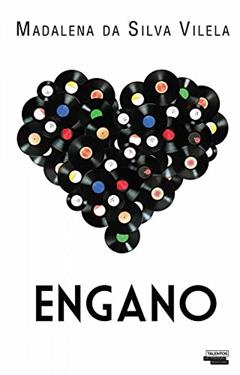 ENGANO, do autor MADALENA VILELA