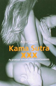 Kama Sutra XXX, do autor Alicia Gallotti