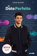 Ler O date perfeito, do autor Steve Bloom Ler O date perfeito, do autor Steve Bloom
