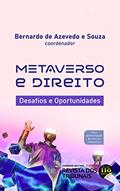 Ler Metaverso E Direito: Desafios E Oportunidades, do autor Bernardo de Azevedo e Souza Ler Metaverso E Direito: Desafios E Oportunidades, do autor Bernardo de Azevedo e Souza