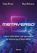 Ler Metaverso - 1ª edição 2022, do autor Felipe Morais Ler Metaverso - 1ª edição 2022, do autor Felipe Morais