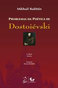 Ler Problemas da Poética de Dostoiévski, do autor Mikhail Bakhtin