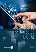 Ler Planejamento estratégico digital, do autor Felipe Morais