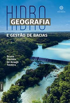 Hidrogeografia e Gestão de Bacias, do autor Bruna Daniela De Araújo