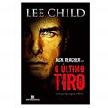 Ler O último tiro, do autor Lee Child