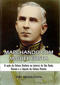 Ler Marchando com Miguel Costa, do autor Yuri Abyaza Costa