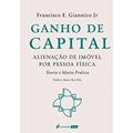 Ler Ganho de Capital - 2021, do autor Francisco E. Giannico Jr