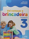Ler Vai Começar a Brincadeira Matemática - Vol. 3: Conjunto, do autor Júnia La Scala; Arnaldo Rodrigues; Marília Centurión