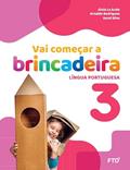 Ler Vai Começar a Brincadeira Língua Portuguesa - Vol. 3 (Volume 3), do autor Vários autores