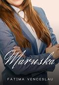 Ler Maruska, do autor Fátima Venceslau