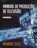Ler Manual De Produção De Televisão, do autor Herbert Zettl