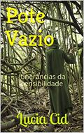 Ler Pote Vazio: Itinerâncias da sensibilidade, do autor Lucia Cid