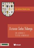 Ler Antonio Carlos Nóbrega em acordes e textos armoriais, do autor LuÃ­s Adriano Mendes Costa