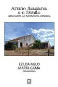 Ler Ariano Suassuna E O Direito: Homenagem Ao Movimento Armorial, do autor Ezilda Melo
