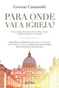 Ler Para onde vai a Igreja?, do autor Gerson Camarotti Ler Para onde vai a Igreja?, do autor Gerson Camarotti