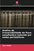 Ler Análise de irreversibilidade do fluxo nanofluídico induzido por ondas peristálticas, do autor Yasir Akbar