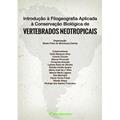 Ler Introdução à filogeografia aplicada à conservação biológica de vertebrados neotropicais, do autor Gisele Pires de Mendonça Dantas Ler Introdução à filogeografia aplicada à conservação biológica de vertebrados neotropicais, do autor Gisele Pires de Mendonça Dantas