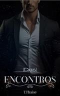 Ler (Des) Encontros ((Im) Perfeitos), do autor T. Thaise