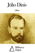 Ler Obras de Júlio Dinis, do autor Júlio Dinis Ler Obras de Júlio Dinis, do autor Júlio Dinis