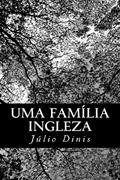 Ler Uma Familia Ingleza, do autor Julio Dinis