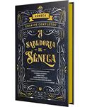 Ler A Sabedoria de Sêneca - Sobre a brevidade da Vida e outros ensaios: Ensaios completos em Edição de Luxo, do autor Lúcio Aneu Sêneca