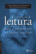 Ler Práticas de leitura para o letramento no ensino superior, do autor Schirley Horácio De Gois Hartmann; Sebastião Donizete Santarosa Ler Práticas de leitura para o letramento no ensino superior, do autor Schirley Horácio De Gois Hartmann; Sebastião Donizete Santarosa
